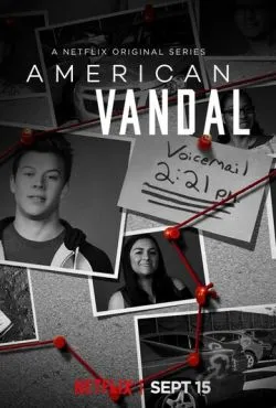 Американский вандал / American Vandal (2017)