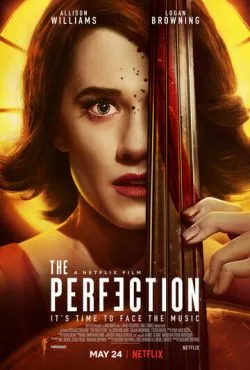 Безупречность / The Perfection (2018)