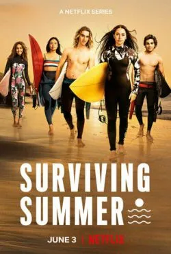 Лето на сёрфе / Surviving Summer (2022)