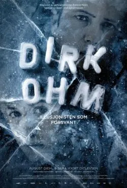Исчезающий иллюзионист / Dirk Ohm - Illusjonisten som forsvant (2015)
