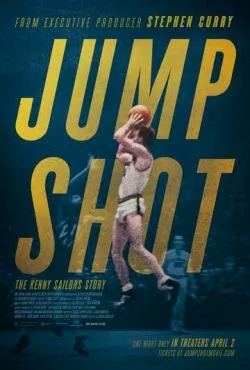 Бросок в прыжке: История Кенни Сейлорса / Jump Shot: The Kenny Sailors Story (2019)
